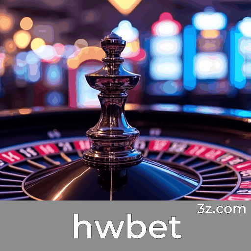hwbet: Bônus e Ofertas Exclusivas Esperam por Você